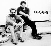 5 kilo ubrusu - Live 2013 , Ears&Wind Records 2016 5 kilo ubrusu - Live 2013 , Ears&Wind Records 2016