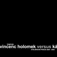 Vincenc Holomek vs Ká Vincenc Holomek vs Ká