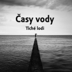 Tiché lodi - Časy vody, , Ears&Wind Records, 2015