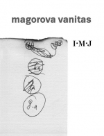 Ivan Martin Jirous - Magorova vanitas