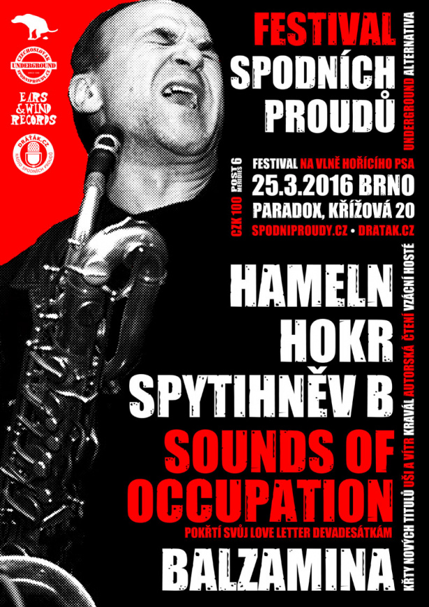 Festival spodních proudů. Brno-Paradox, 25. března 2016 Festival spodních proudů. Brno-Paradox, 25. března 2016