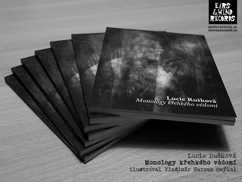 Lucie Rušková - Monology křehkého vědomí