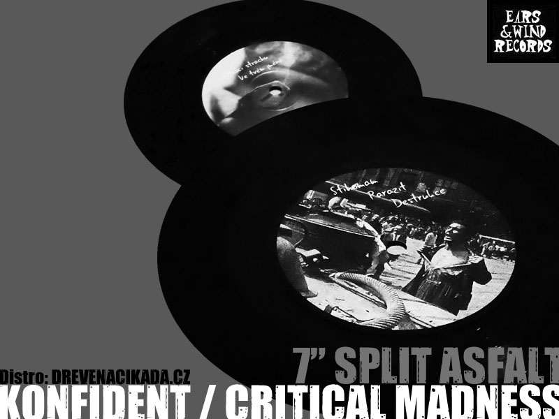 Split asfalt Konfident a Critical Madness, mezi jinými Ears&Wind Records 2016