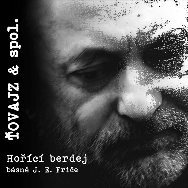 Ťovajz a spol - Hořící berdej (Ears&Wind Records 2019)