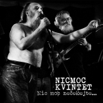 Nicmoc Kvintet - Nic moc nečekejte...