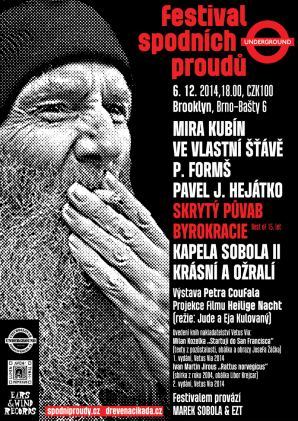 Festival spodních proudů. 6. prosince 2014