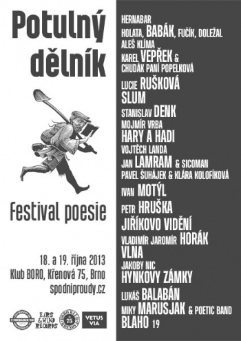 Potulný dělník, 18.-19. října 2013