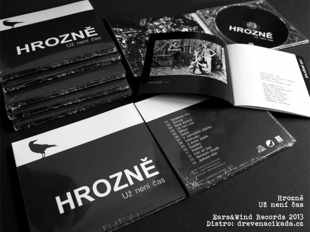 Hrozně, CD Už není čas, Ears Wind Records, 2013